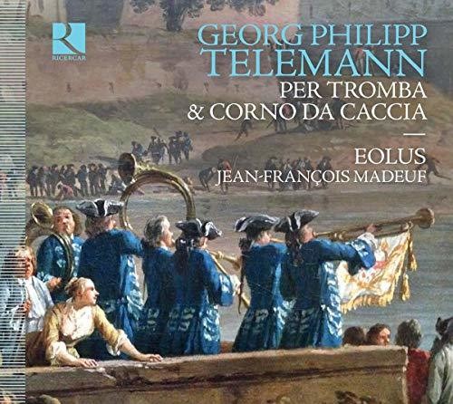 Telemann / Ensemble Eolus / Madeuf: Per la Tromba & Corno Da Caccia { CD }
