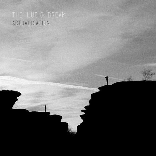 The Lucid Dream: Actualisation [ Vinyl ]
