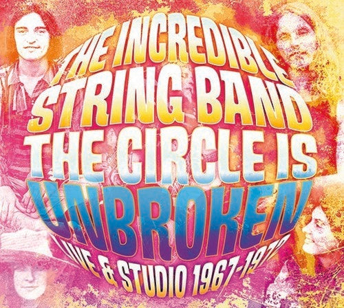 The Incredible String Band: Circle Is Broken Live & In Studio { CD }
