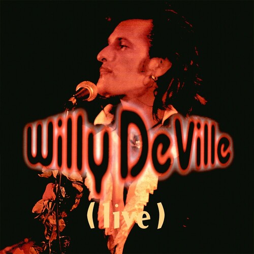 Willy DeVille: Live From The Bottom Line To The Olympia Theatre 1993 [ Vinyl ]