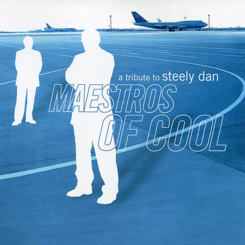 Various Artists: Maestros Of Cool: A Tribute To Steely Dan (Various Artists) - CD