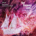 Wiegold / Notes Inegales / Sam Lee: Van Diemen's Land - COMPACT DISCS
