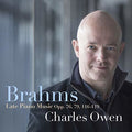 Brahms / Owen: Late Piano Music { CD }