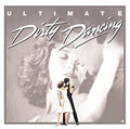 Dirty Dancing: Ultimate / O.S.T.: Dirty Dancing: Ultimate / O.S.T. - CD