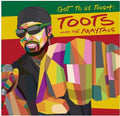 Toots & Maytals: Got To Be Tough - VINYL