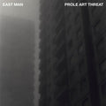 East Man: Prole Art Threat [ Vinyl ]