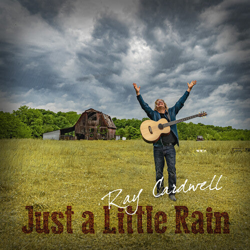 Ray Cardwell: Just A Little Rain { CD }