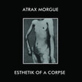 Atrax Morgue: Esthetik Of A Corpse [ Vinyl ]