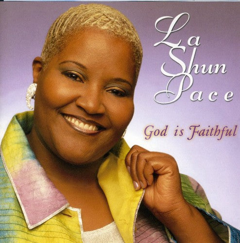 LaShun Pace: God Is Faithful { CD }