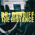 Dr. Dundiff: The Distance [ Vinyl ]