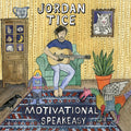 Jordan Tice: Motivational Speakeasy { CD }