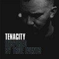 Tenacity: Inspired By True Events [ Vinyl ]