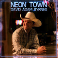 David Adam Byrnes: Neon Town - COMPACT DISCS