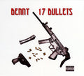 Benny the Butcher: 17 Bullets { CD }