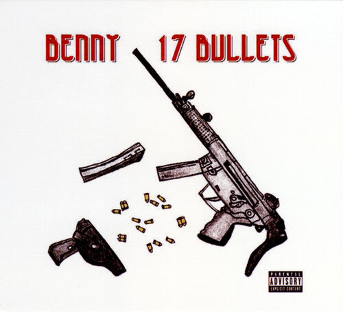 Benny the Butcher: 17 Bullets { CD }