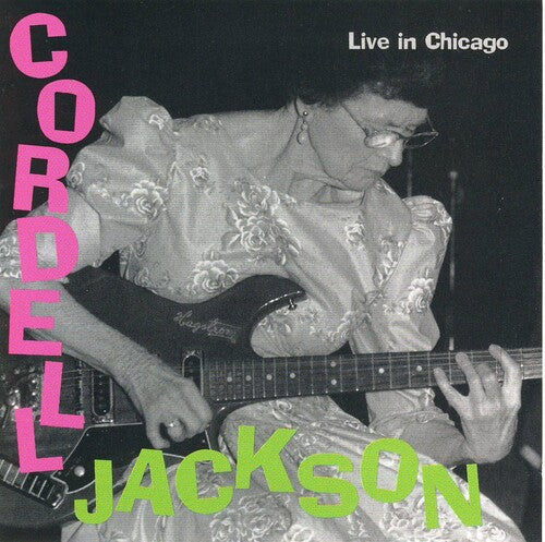 Cordell Jackson: Live In Chicago { CD }
