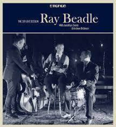 Ray Beadle: 301 Live Session - COMPACT DISCS