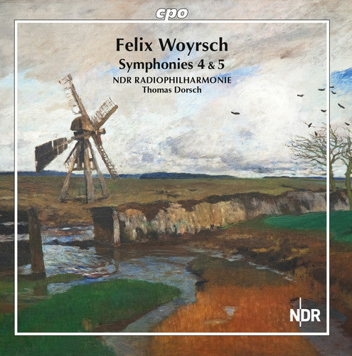 Woyrsch / Ndr Radiophilharmonie: Symphonies 4 & 5 { CD }