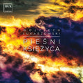 Lukaszewski: Piesni Ksiezyca { CD }