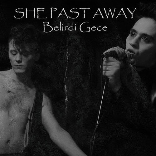 She Past Away: Belirdi Gece - VINYL