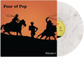 Fear of Pop: Volume 1 - VINYL