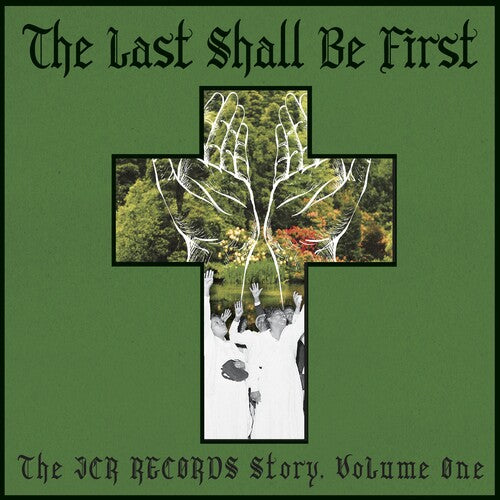 Various Artists: The Last Shall Be First: The JCR Records Story 1 (Various Artists) [ Vinyl ]