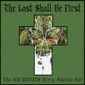 Various Artists: The Last Shall Be First: The JCR Records Story 1 (Various Artists) - COMPACT DISCS