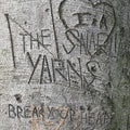 Snarlin' Yarns: Break Your Heart { CD }