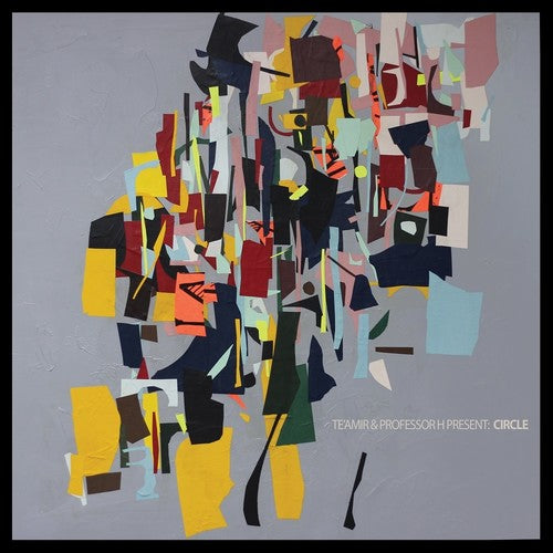 Te'Amir & Professor H: Circle [ Vinyl ]