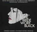Bernard Herrmann: The Bride Wore Black (Original New Recording of the Complete Score) - CD