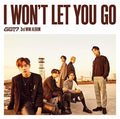 GOT7: I Won't Let You Go - CD