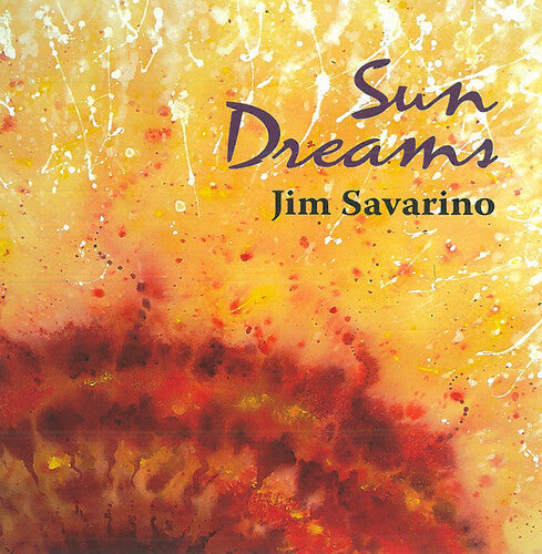 Jim Savarino: Sun Dreams { CD }