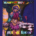 Martin Rev: See Me Ridin [ Vinyl ]