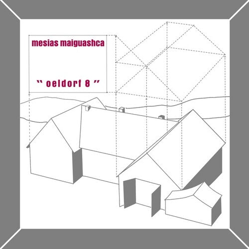 Maiguashca, Mesias: Oeldorf 8 [ Vinyl ]