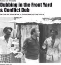 Bunny Lee & Prince Jammy With The Aggrovators: Dubbing in the Front Yard & Conflict Dub - VINYL