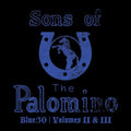 Sons of the Palomino: Blue:30 / Volumes II & III - COMPACT DISCS