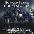 Howard Blake: Ghost Stories: Music From The Canterville Ghost & Amityville 3-D(Original Soundtrack) - CD