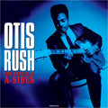 Otis Rush: Original A-Sides (180gm Vinyl) - VINYL