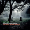 Lustmord / Horvath, Nicolas: The Fall: Dennis Johnson's November Deconstructed [ Vinyl ]