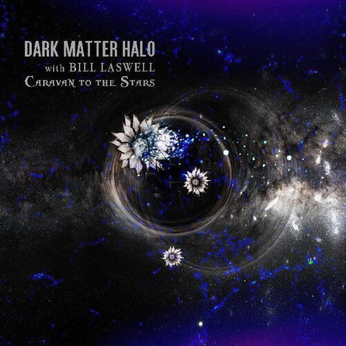 Dark Matter Halo: Caravan To The Stars - COMPACT DISCS
