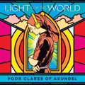 Poor Clare Sisters Arundel: Light for the World - COMPACT DISCS
