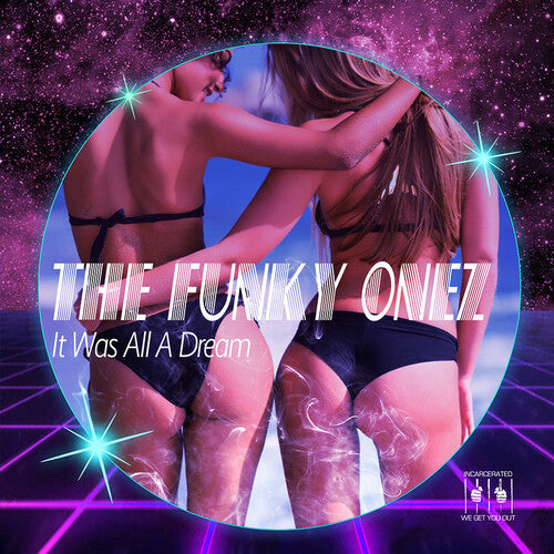 Funky Onez: It Was All A Dream { CD }