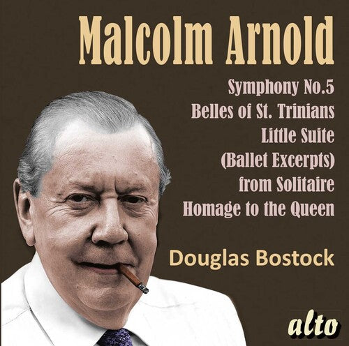 Douglas Bostock: Malcolm Arnold Sym 5 : Belles of St.Trinians / Divertimento 2 / Machines - COMPACT DISCS