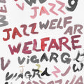 Viagra Boys - Welfare Jazz - LP [ Record ]