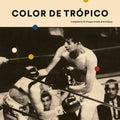 Various Artists: Color de Tropico (Various Artists) - VINYL
