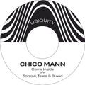 Chico Mann: Come Inside / Sorrow Tears & Blood - 7-INCH SINGLE