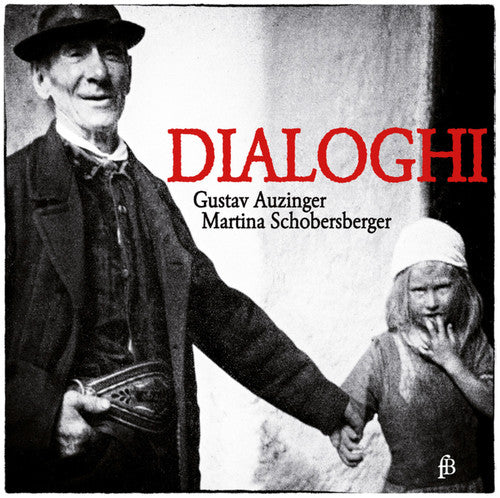 Auzinger / Schobersberger: Dialoghi { CD }