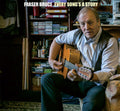Fraser Bruce: Every Song's A Story { CD }