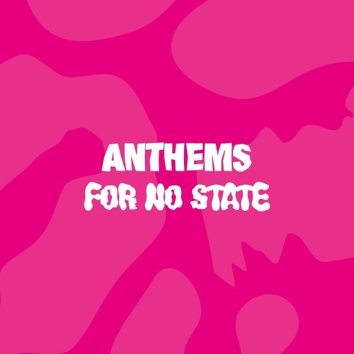 Various Artists: Anthems For No State / various [ Vinyl ]