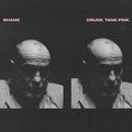 Shame: Drunk Tank Pink - VINYL